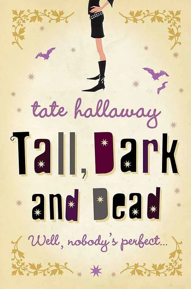 Paperback of Tall, Dark and Dead by Tate Hallaway, featuring a dark-themed cover with mysterious imagery.