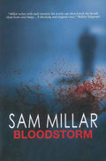 Paperback of Bloodstorm by Sam Millar featuring dark, intense cover art with bold red and black design elements.