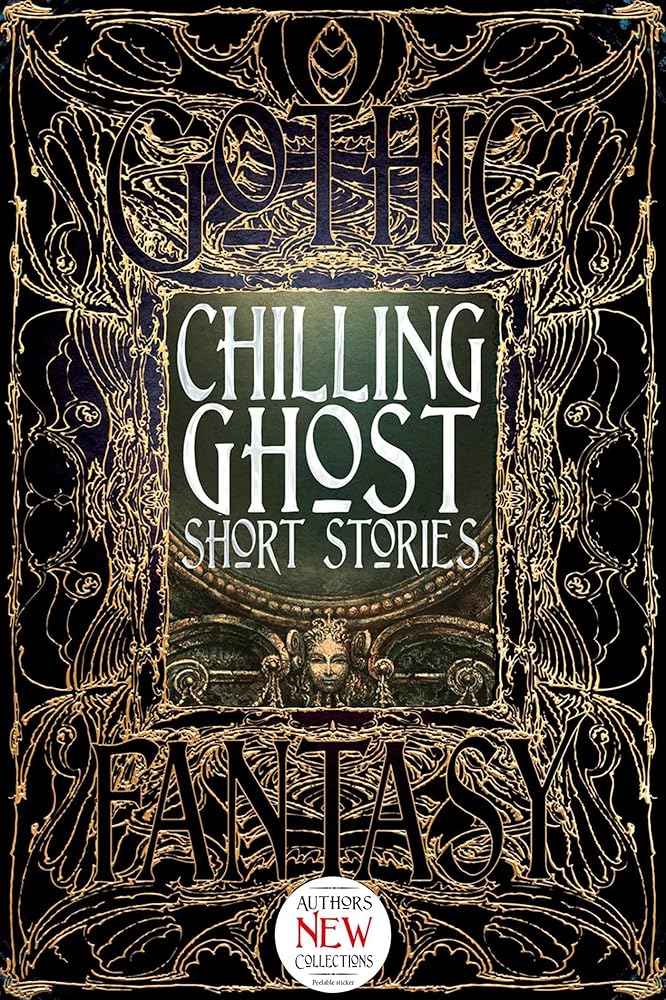 Hardback copy of "Chilling Ghost Short Stories" by Dr Dale Townshend, featuring a dark, spooky cover design.