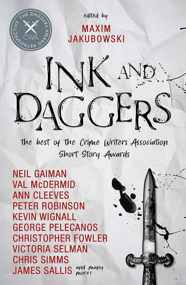 Hardback copy of "Ink and Daggers" by Maxim Jakubowski, featuring the book's cover with dark ink and dagger illustration.
