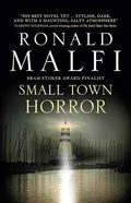 Hardback copy of Small Town Horror: Friendship Secrets Unraveled in Kingsport by Ronald Malfi, featuring eerie cover art.