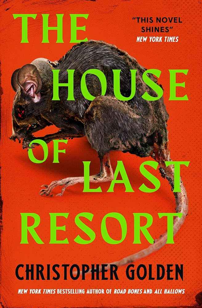 Paperback book titled The House of Last Resort by Christopher Golden with a dark, atmospheric cover design.