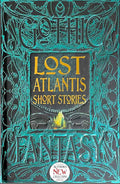 Cover of Lost Atlantis Short Stories book by Flame Tree Studio, featuring underwater-themed artwork and the title on the front.