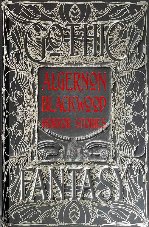 Cover of Algernon Blackwood Short Stories book featuring dark, mysterious artwork and the title in bold letters.