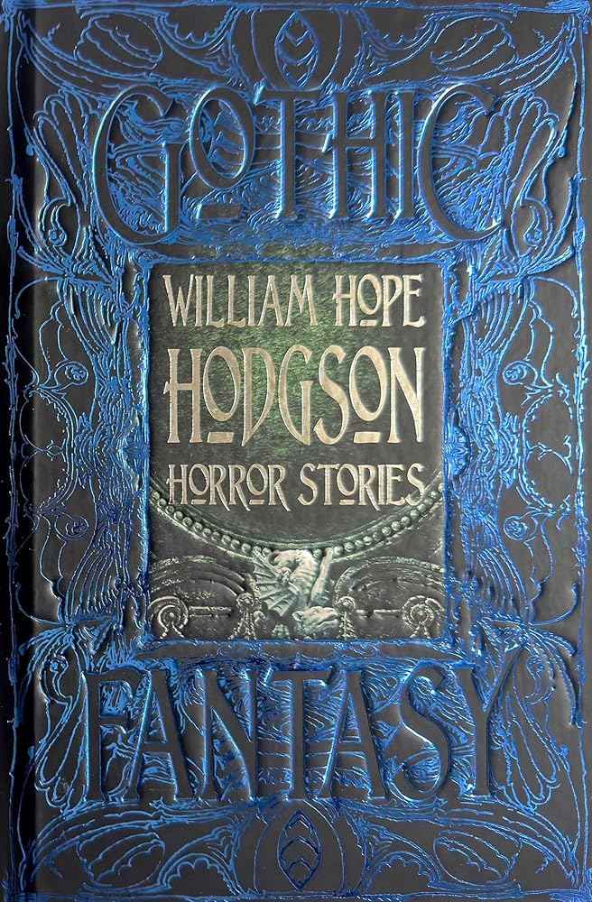 Cover image of William Hope Hodgson Horror Stories book featuring dark, eerie artwork and the title on a black background.