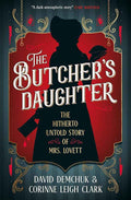 Cover image of "The Butcher's Daughter" horror novel by Clark & Demchuk, featuring dark, ominous artwork and the book title.