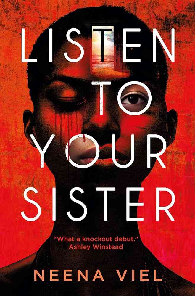 Paperback of "Listen to Your Sister" by Neena Viel, a sibling family horror novel with dark, mysterious cover art.