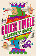 Cover of Chuck Tingle's horror novel "Lucky Day," featuring a Vegas casino disaster scene with neon lights and chaotic imagery.