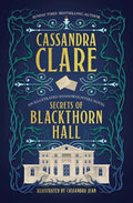 Cover image of "Secrets of Blackthorn Hall" mystery adventure novel by Cassandra Clare, featuring dark, atmospheric artwork.