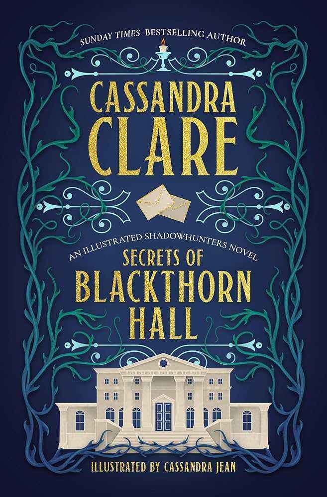 Cover image of "Secrets of Blackthorn Hall" mystery adventure novel by Cassandra Clare, featuring dark, atmospheric artwork.
