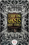 Cover of "Terrifying Ghosts Short Stories" by Flame Tree Studio featuring spooky ghost illustrations and eerie design.