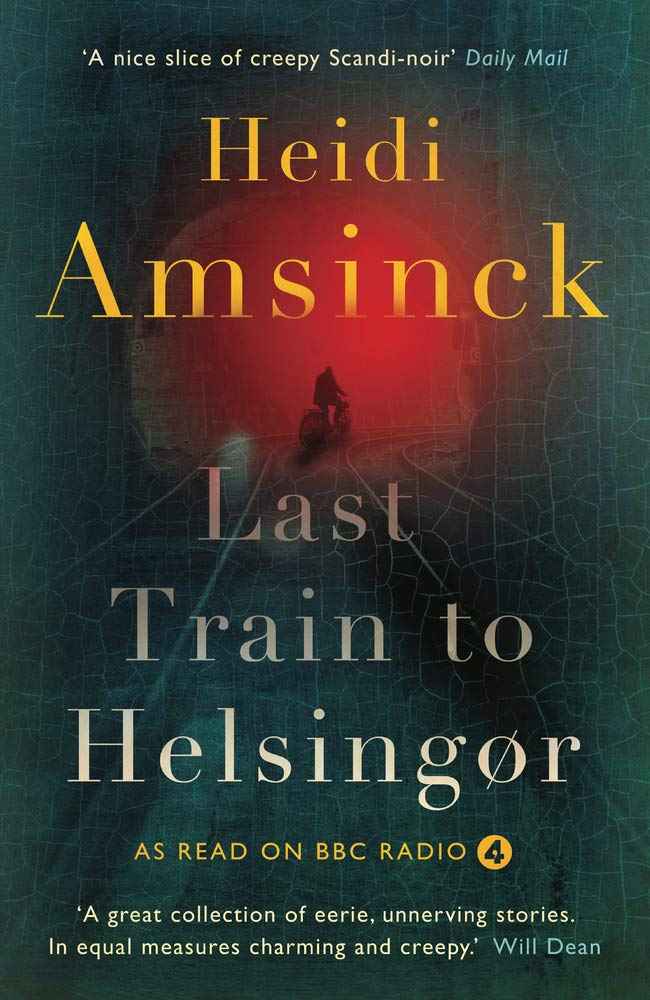 Paperback of "Last Train to Helsingborg" by Heidi Amsinck, showing the book cover with illustrative artwork and title.